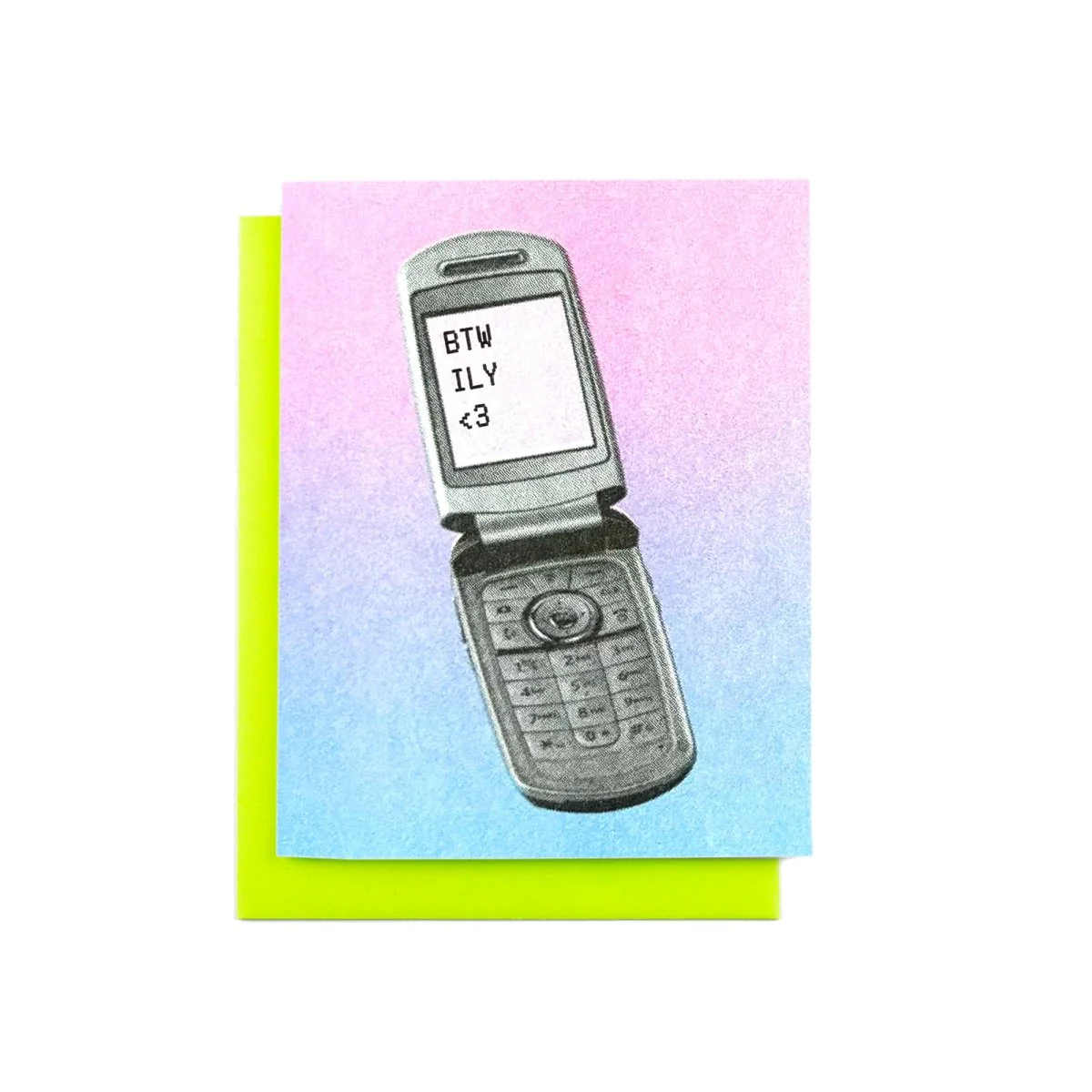 "BTW ILY <3" Flip Phone Txt - Risograph Card