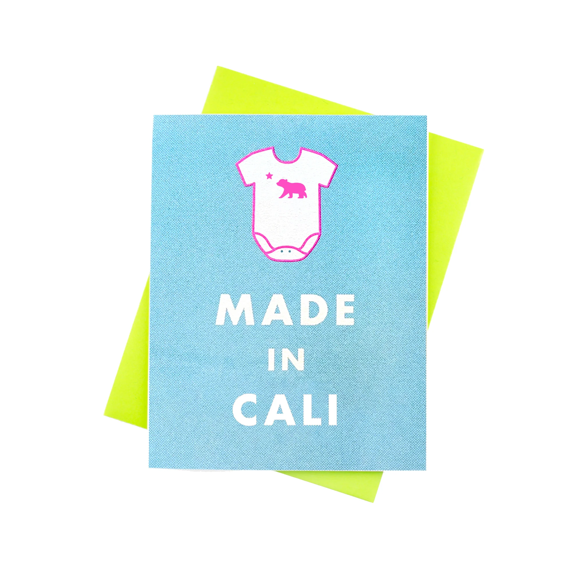 "Made in Cali" - Funny Baby Card