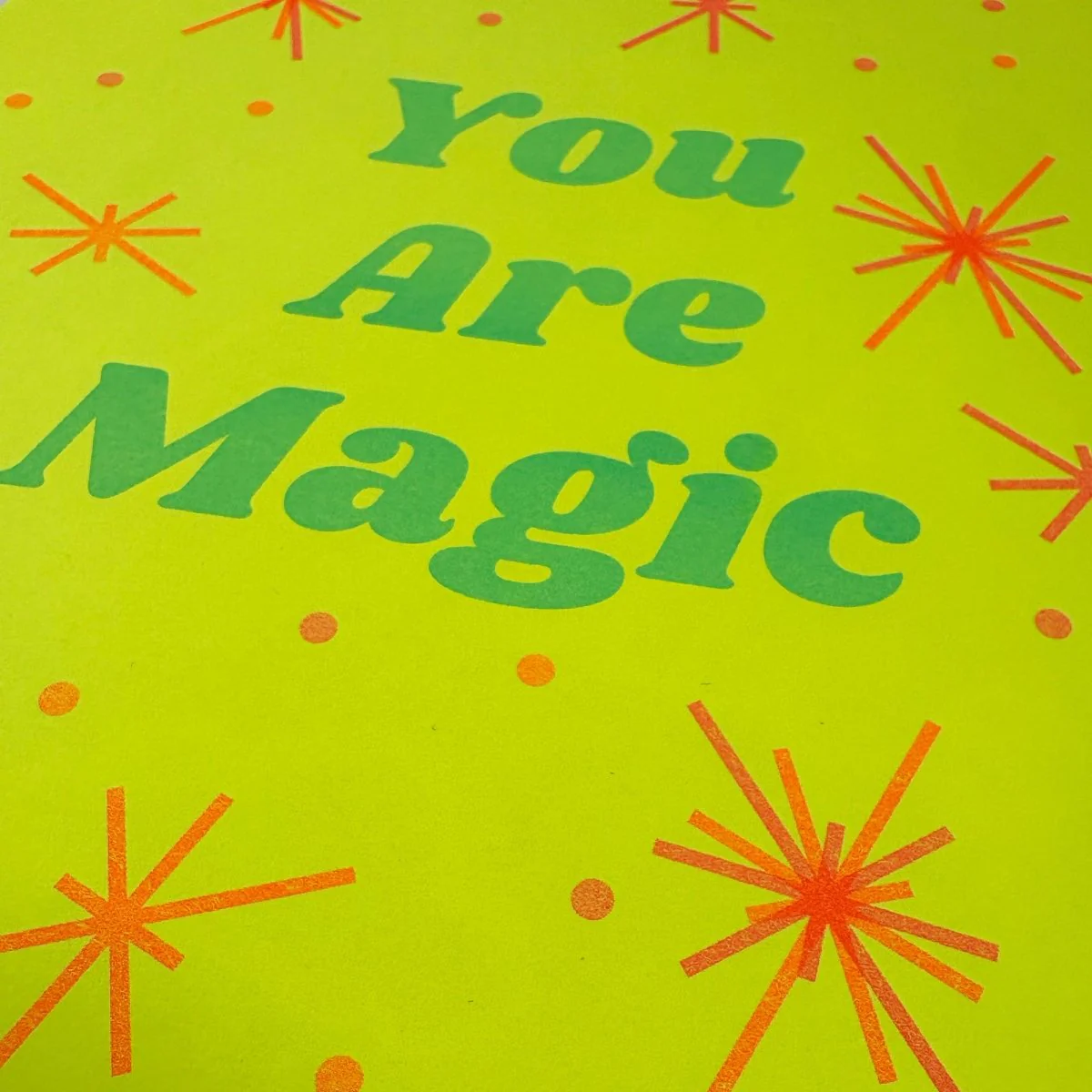 Neon Brights "You Are Magic" - Risograph Art Print - Image 2