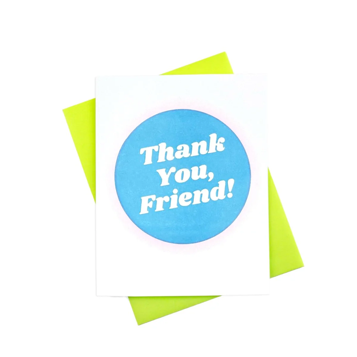 "Thank You Friend!" Risograph Card
